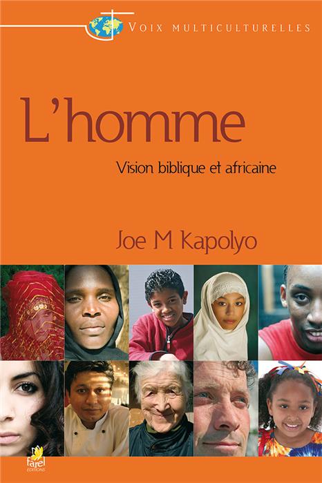 L'homme, vision biblique et africaine