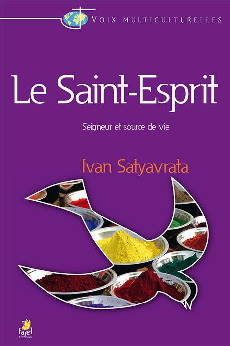 Le Saint-Esprit - Seigneur et source de vie