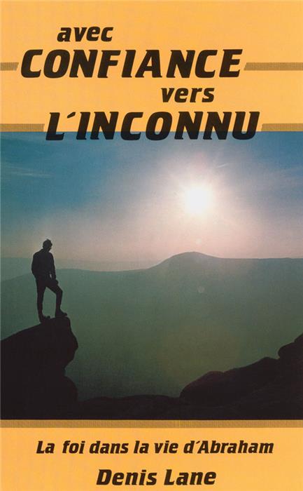 Avec confiance vers l'inconnu
