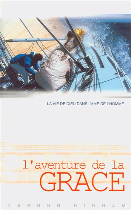 L’aventure de la grâce