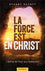 La force est en Christ [commentaire biblique sur Ephésiens]