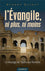 L'Évangile, ni plus, ni moins
