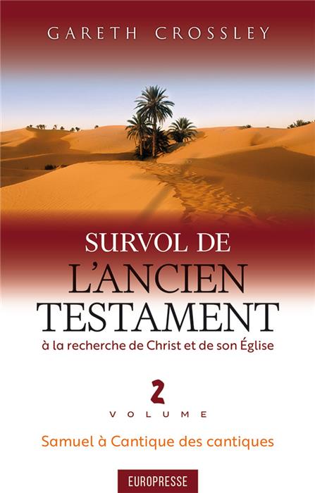 Survol de l'Ancien Testament à la recherche de Christ et de son Église Volume 2