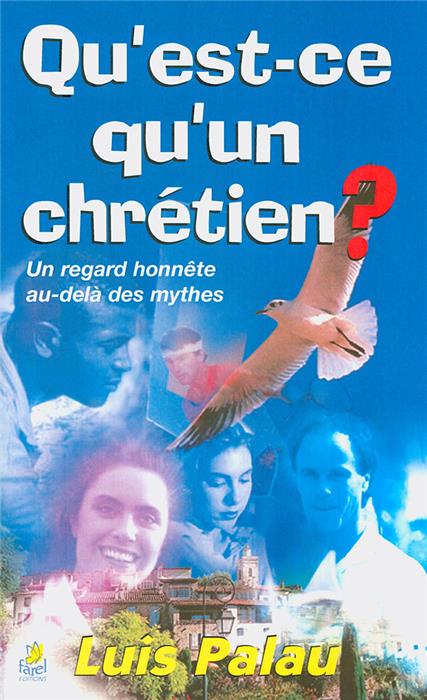 Qu'est-ce qu'un vrai chrétien ?