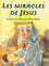 Les miracles de Jésus - Album