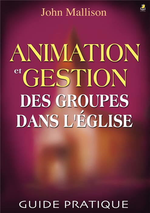 Animation et gestion des groupes dans l'Église