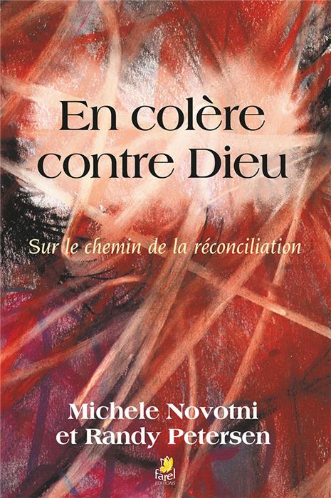 En colère contre Dieu