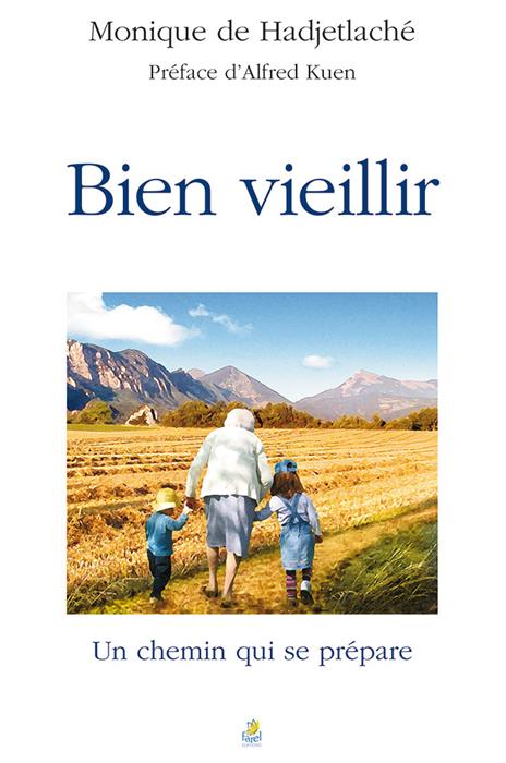 Bien vieillir, Un chemin qui se prépare