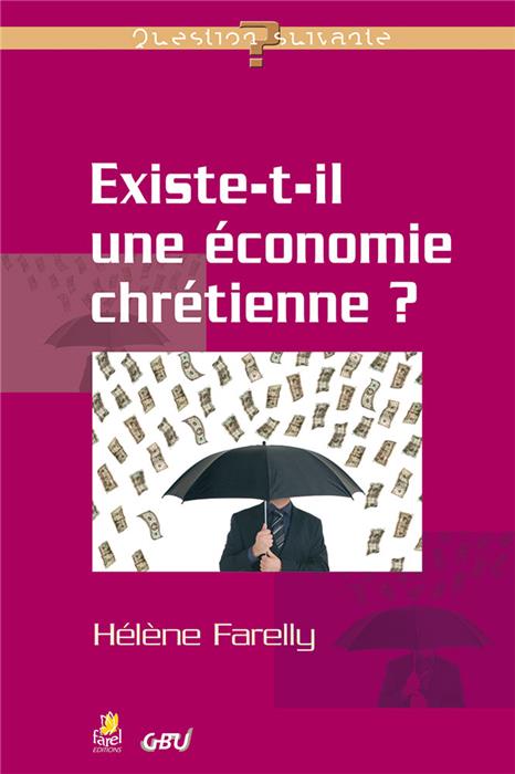 Existe-t-il une économie chrétienne ?