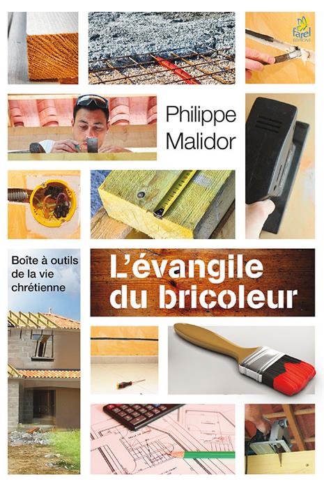 L'évangile du bricoleur