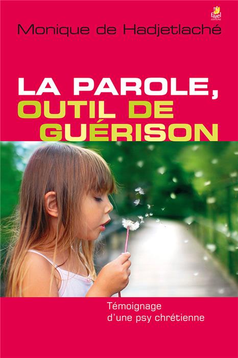 La parole, outil de guérison