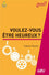 Voulez-vous être heureux  ?