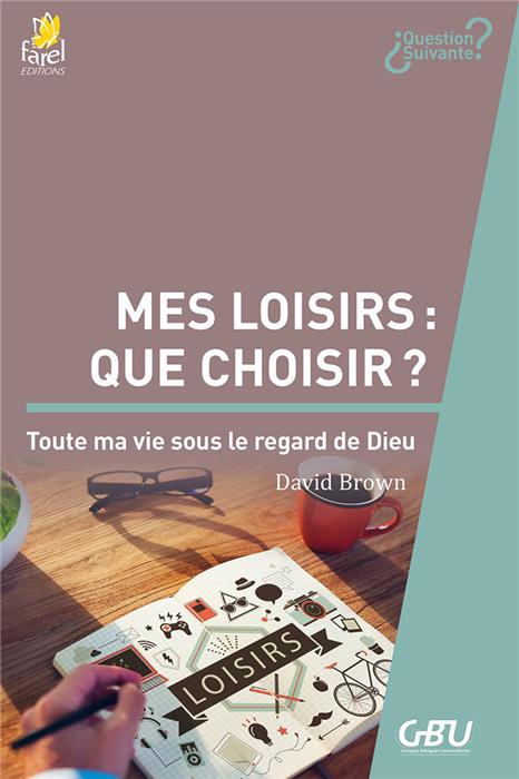 Mes loisirs  : que choisir  ?