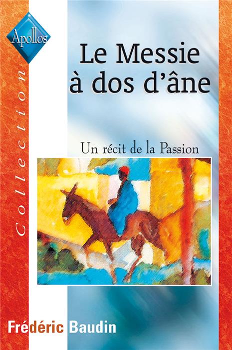 Le Messie à dos d'âne