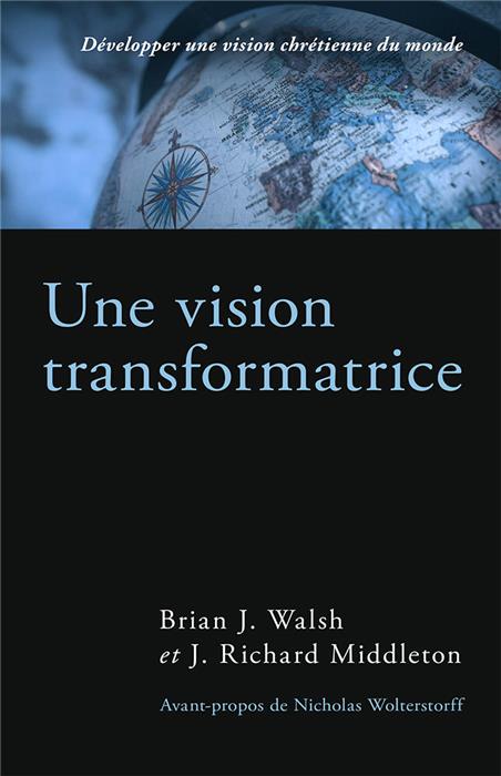 Une vision transformatrice