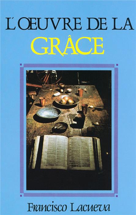 L'œuvre de la grâce