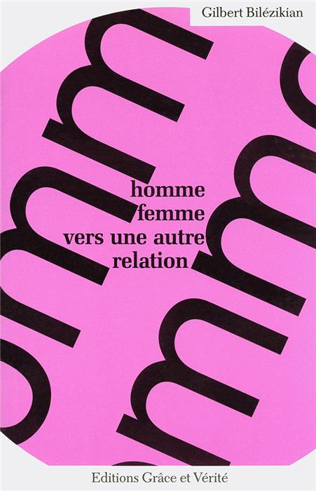 Homme femme vers une autre relation (mauvaise théologie mais utile pour comprendre les pires arguments!)