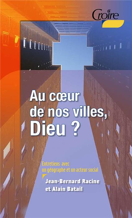 Au cœur de nos villes, Dieu ?