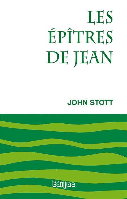 CEB NT 23. Les épîtres de Jean. Commentaire biblique
