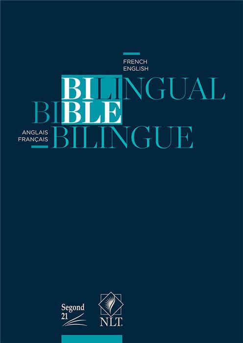 Bible bilingue anglais-français NLT-Segond 21 Bleue souple Tranche blanche