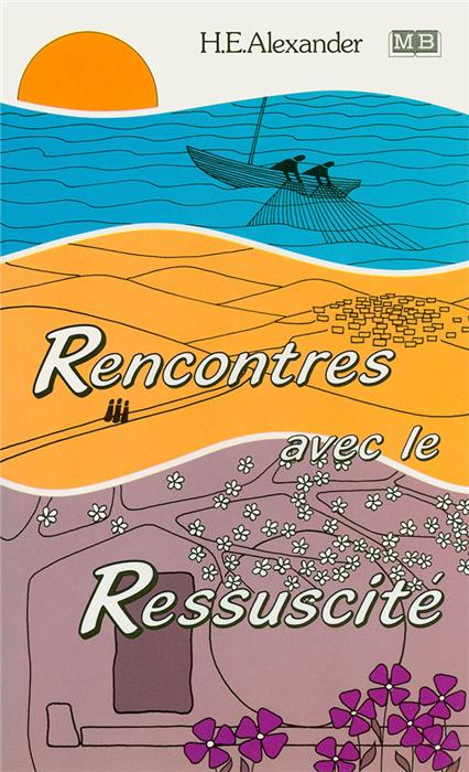 Rencontres avec le Ressuscité