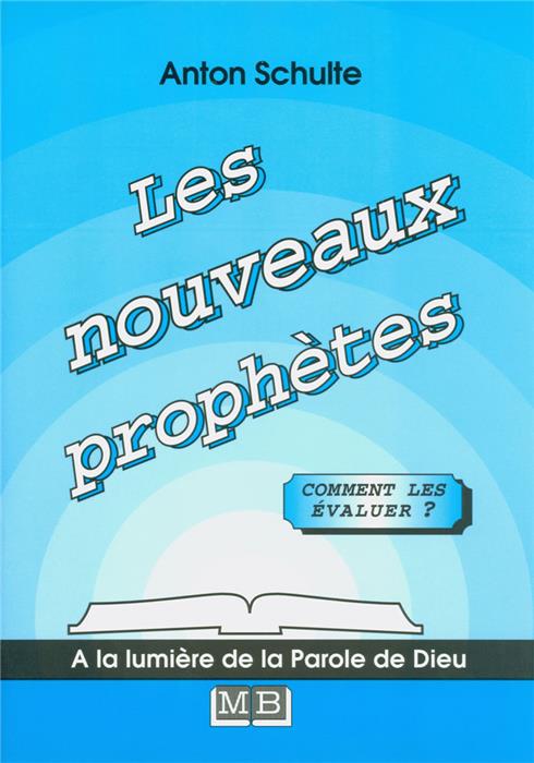 Les nouveaux prophètes