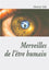 Merveilles de l'être humain