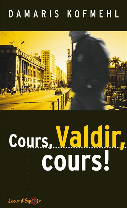 Cours, Valdir, cours !