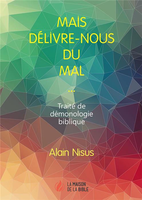 Mais délivre-nous du mal…