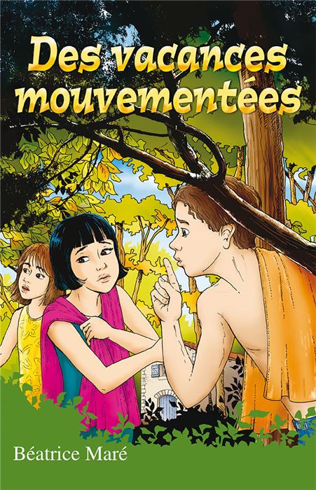 Des vacances mouvementées