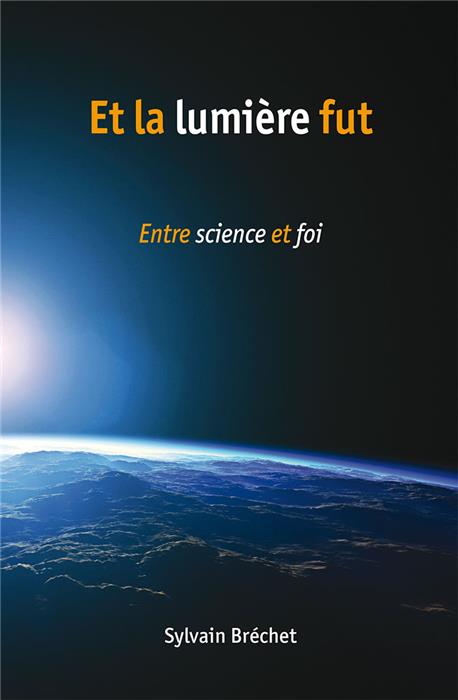 Et la lumière fut