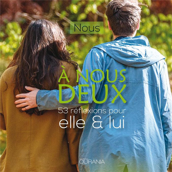 À nous deux : 53 réflexions pour elle et lui