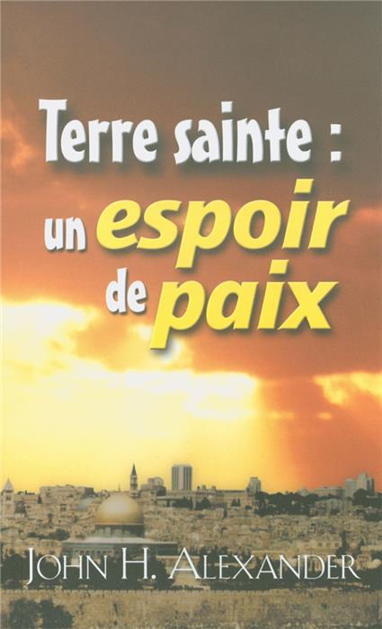 Terre sainte : un espoir de paix