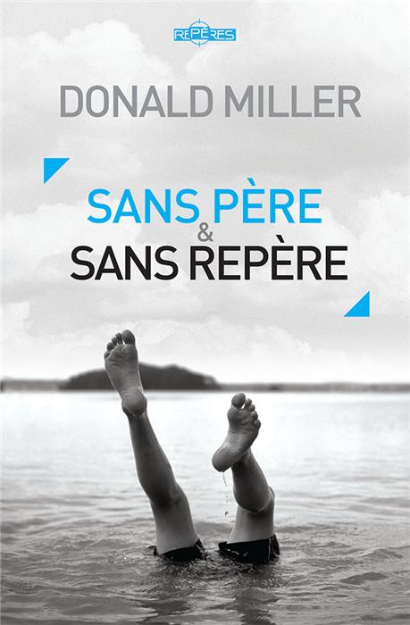 Sans père et sans repère