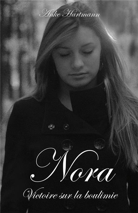Nora, victoire sur la boulimie