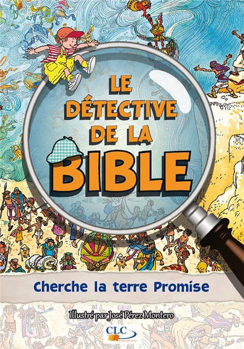Le détective de la Bible cherche la Terre Promise