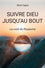 Suivre Dieu jusqu'au bout