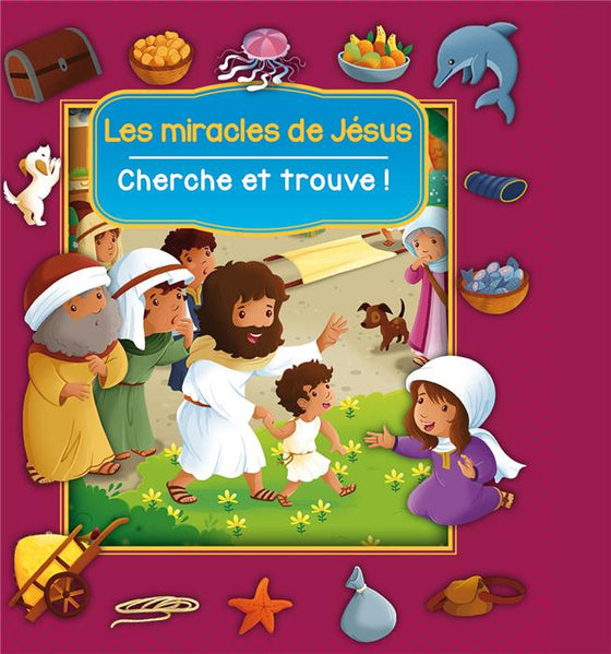 Les miracles de Jésus - Cherche et trouve !