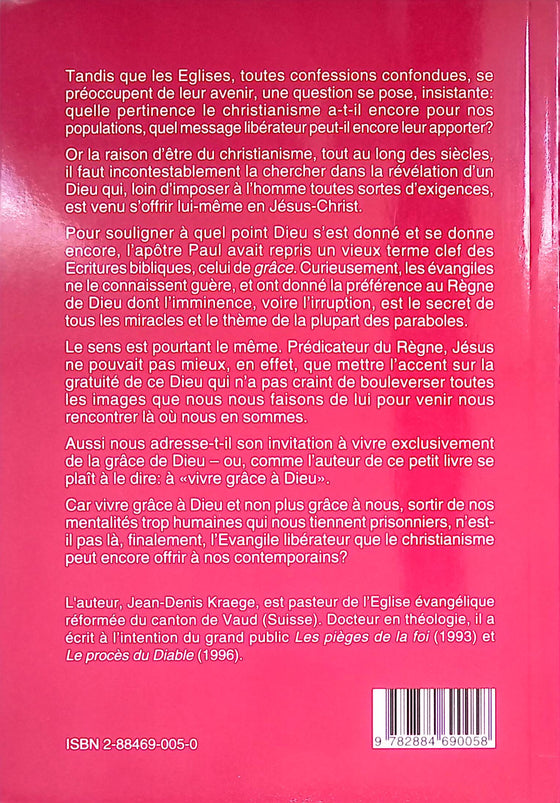 Vivre grâce à Dieu : Le message libérateur de Jésus