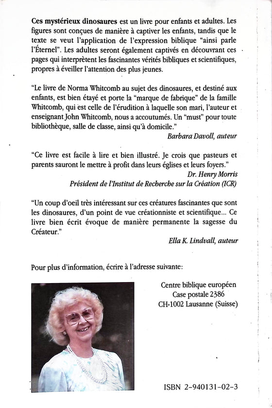 Ces mystérieux dinosaures : Une approche biblique pour enfants, leurs parents et enseignants