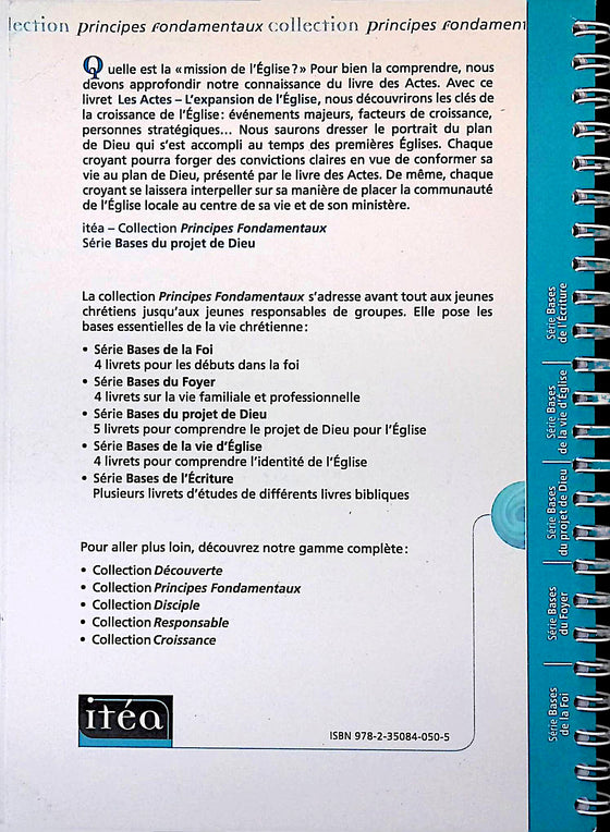 Les actes, l'expansion de l'Église : principes fondamentaux tirés des Actes des Apôtres