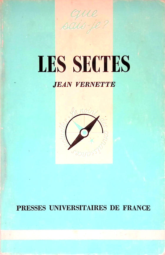 Les sectes - que sais-je ?
