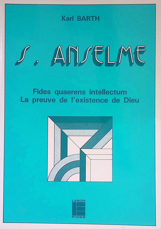 St Anselme : Fides quaerens intellectum, La preuve de l'existence de Dieu