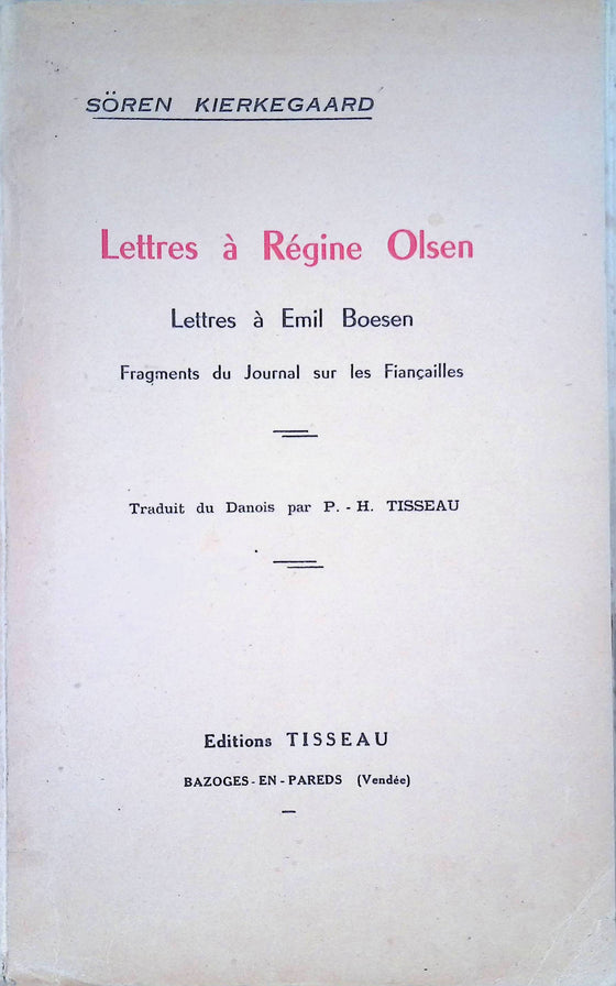 Lettres à Régine Olsen