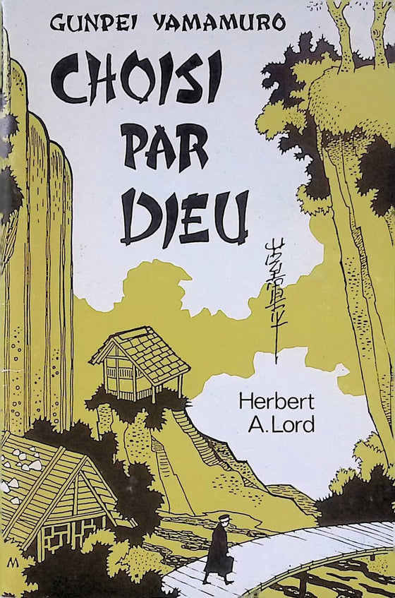 Gunpei Yamamuro : Choisi par Dieu