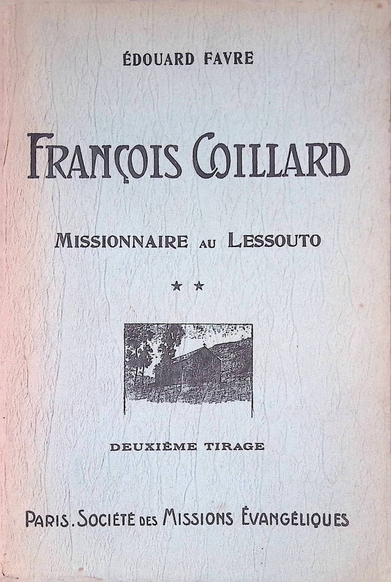 François Coillard : Missionnaire au Lessouto