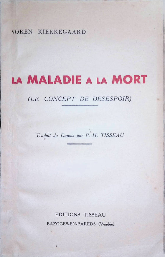 La maladie à la mort