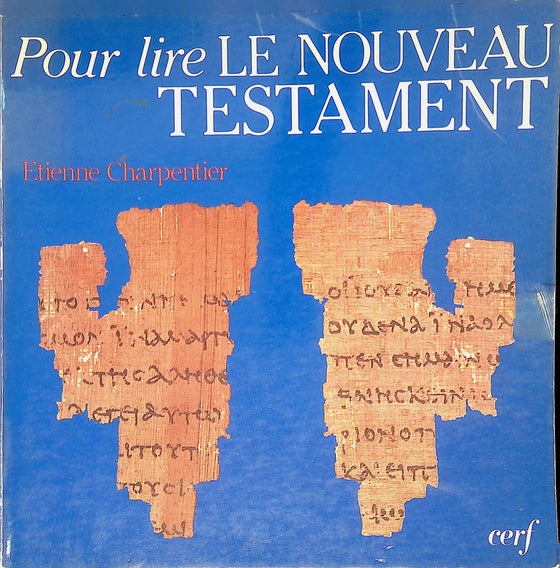 Pour lire le Nouveau Testament