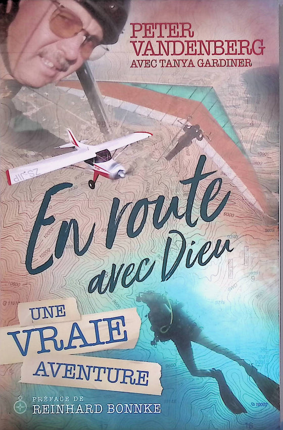 En route avec Dieu : Une vraie aventure