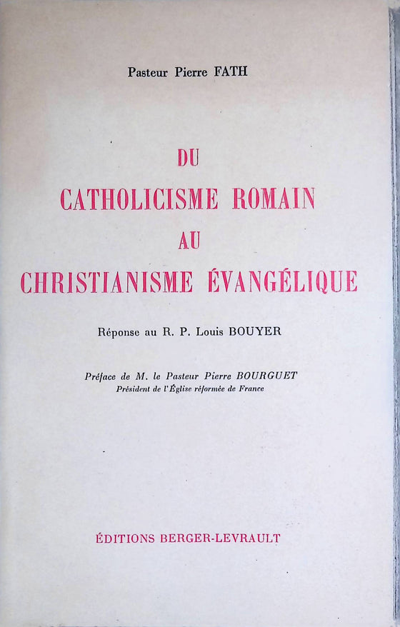 Du catholicisme romain au christianisme évangélique